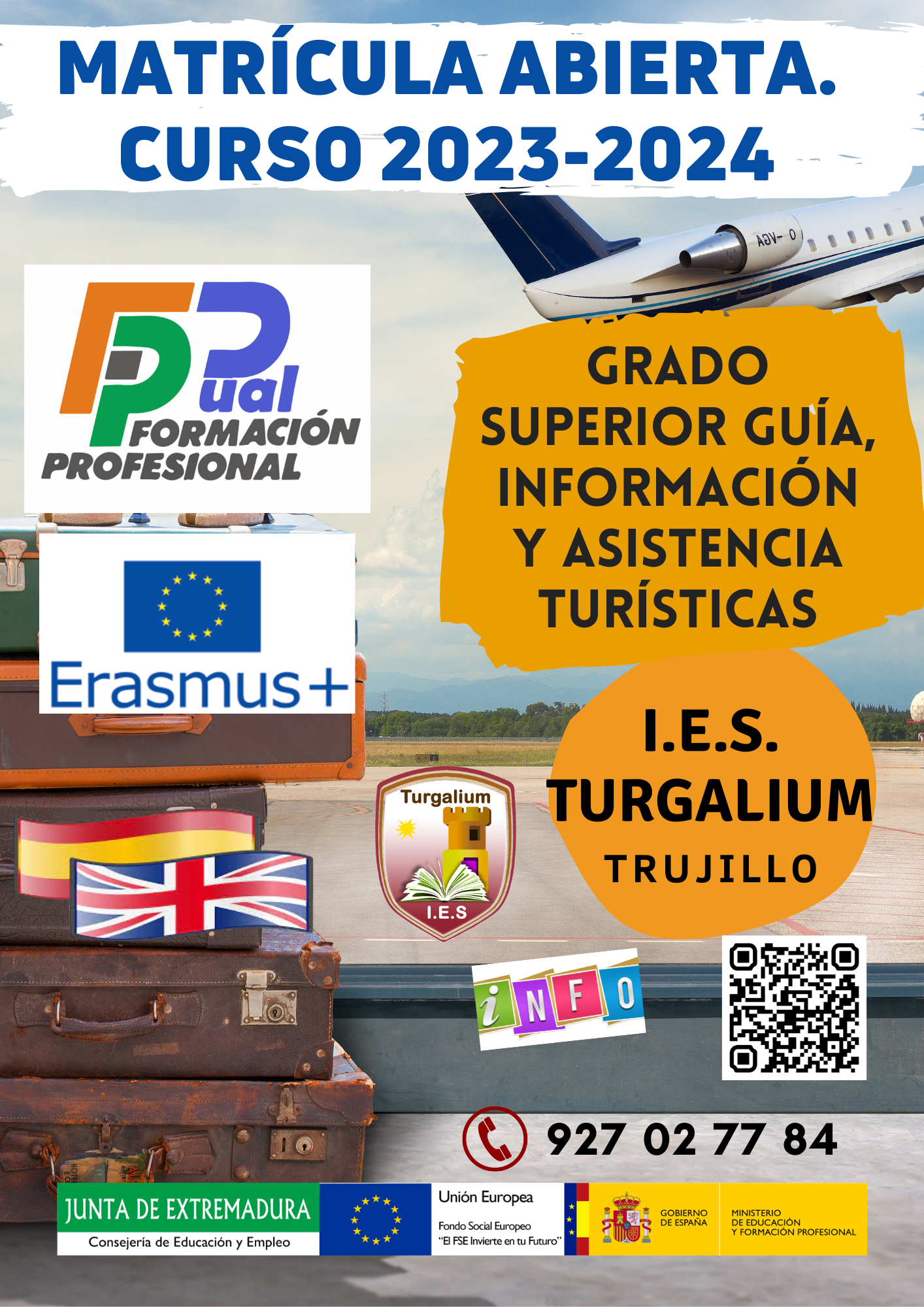 CURSO 23 24 IES TURGALIUM FP GRADO SUPERIOR GUÍA INFORMACIÓN Y ASISTENCIA TURÍSTICAS PLAZO ABIERTO